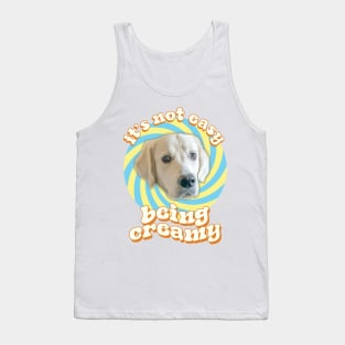 Groovy English Cream Golden Retriever - It's Not Easy Being Creamy Tank Top